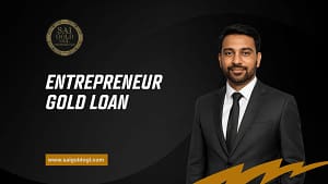 Entrepreneur using a gold loan for short-term business funding and working capital
