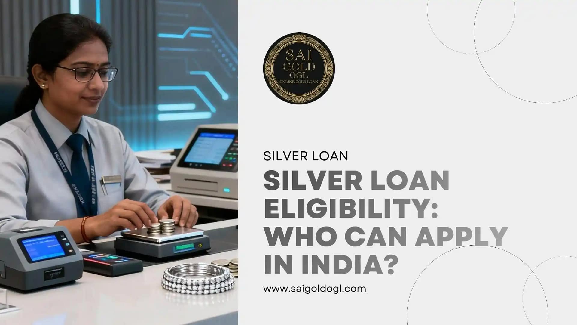 Silver loan eligibility requirements for borrowers in India