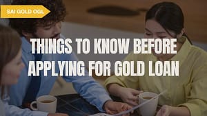 Things to know before applying for gold loan including interest rates, gold purity, eligibility, and repayment options