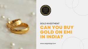 Buy Gold on EMI in India