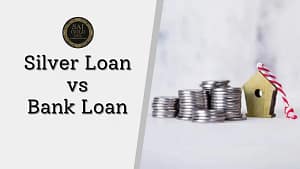 Instant silver loan vs traditional bank loan comparison